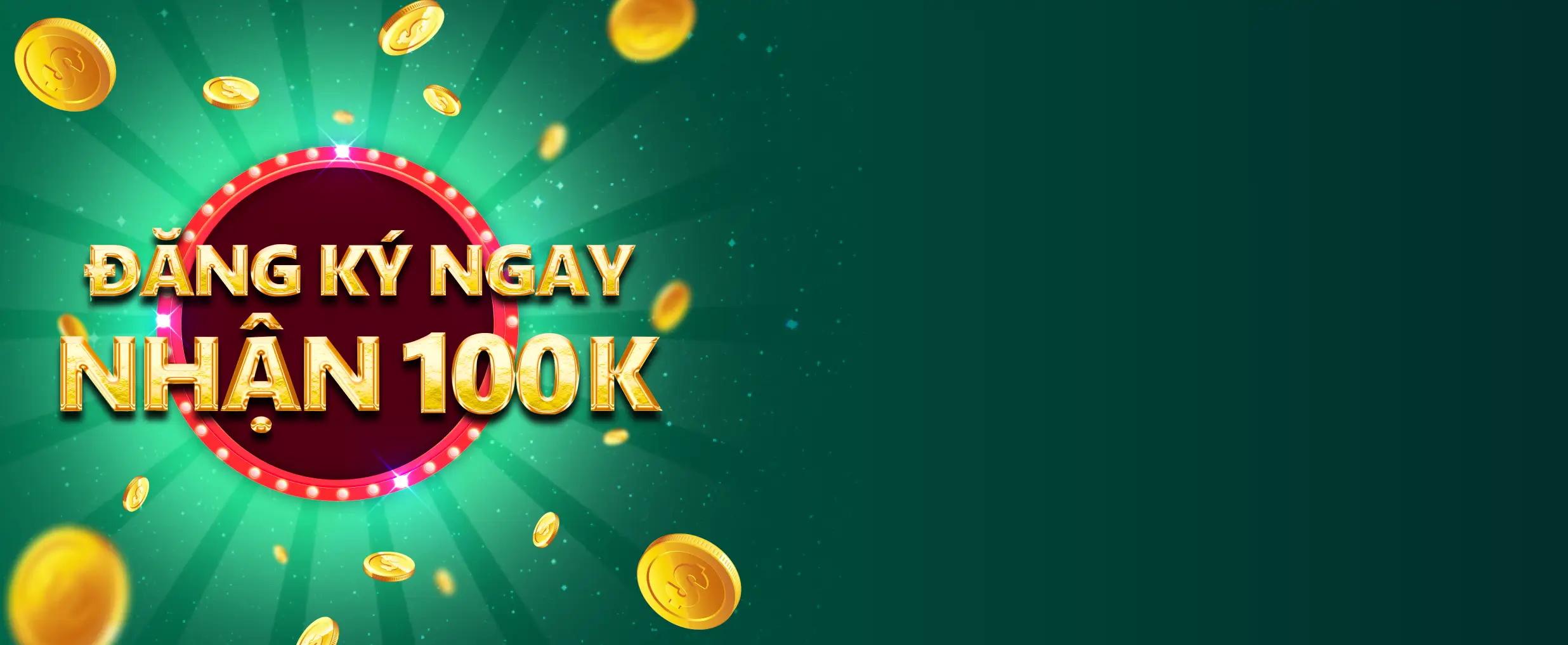 Thưởng 100k dành cho tất cả thành viên đăng ký mới